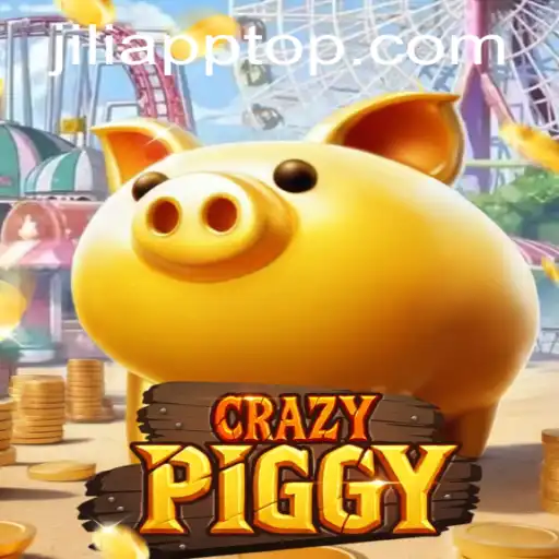 Dive into the Exciting World of CrazyPiggy on JILIAPP