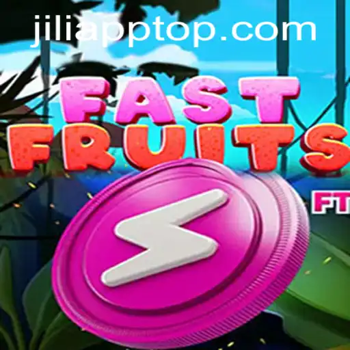 Unveiling FastFruits: The Thrilling Adventure by JILIAPP