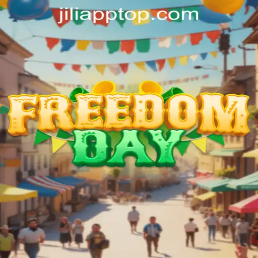 FreedomDay: A New Dawn in Gaming on JILIAPP
