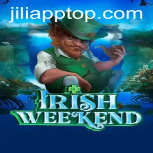 Experience the Thrill of IrishWeekend with JILIAPP