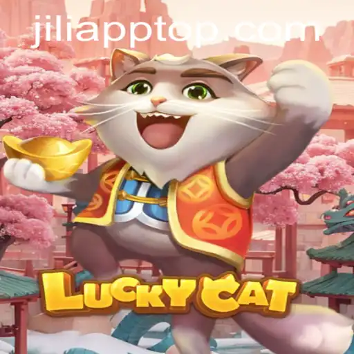 Exploring the Magical World of LuckyCat and JILIAPP