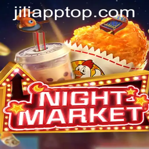Exploring the Thrills of NIGHTMARKET and the Role of JILIAPP