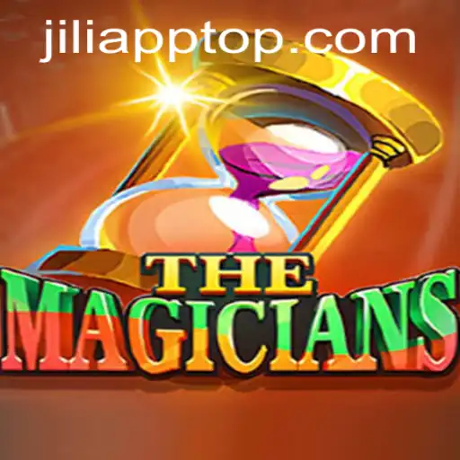 Unveiling TheMagicians: An Enchanting Journey Through JILIAPP